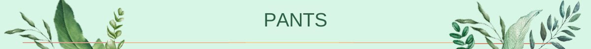 PANTS